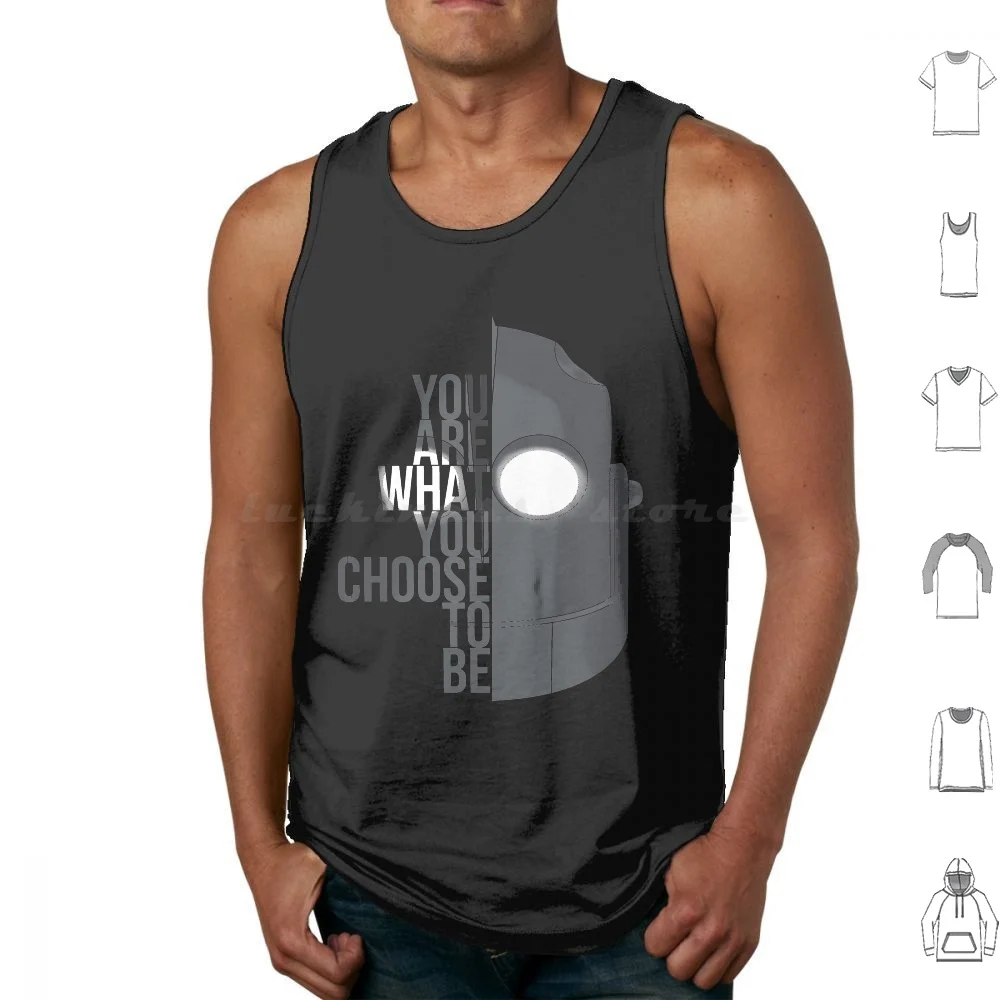 You Are What You Choose To Be ( Iron Giant ) Tank Tops Vest Sleeveless Iron Giant Face You Are What You Choose To Be Super Fly