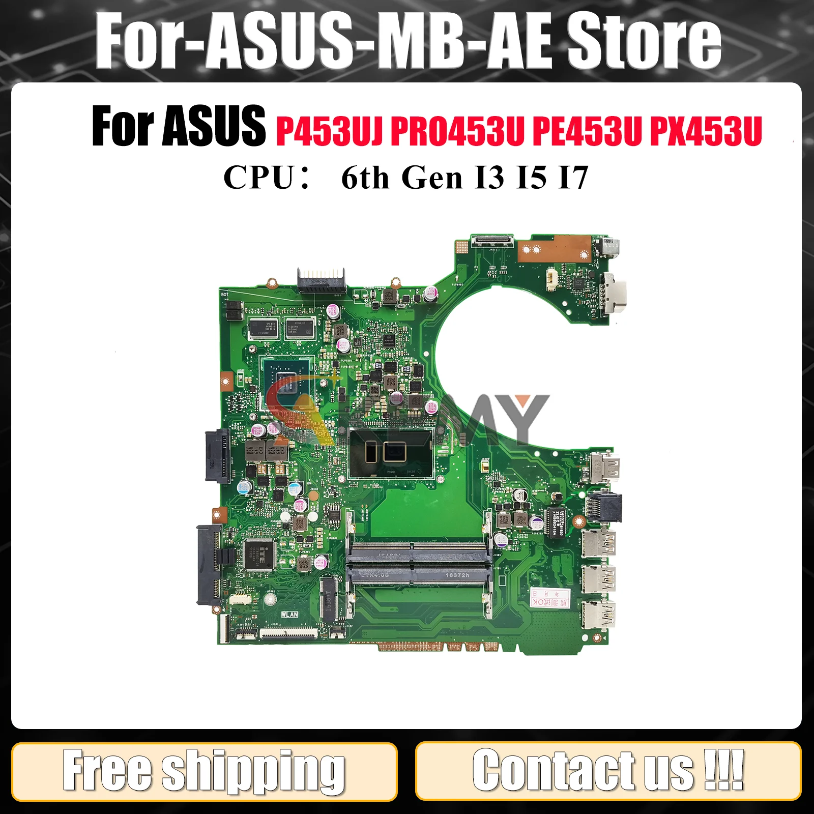 

P453UJ Laptop Motherboard For ASUS ProArt P453U PX453U PRO453U P453UJ PE453U Notebook Mainboard With I3 I5 I7 CPU 100% tests OK