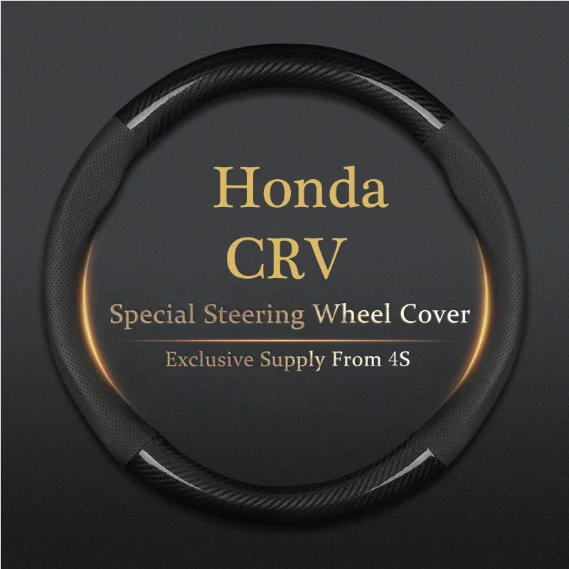 For Honda CRV Steering Wheel Cover Genuine Leather Carbon Fiber 2.0L 2004 2.4L 2023 2024 2025 Non-Slip Washable