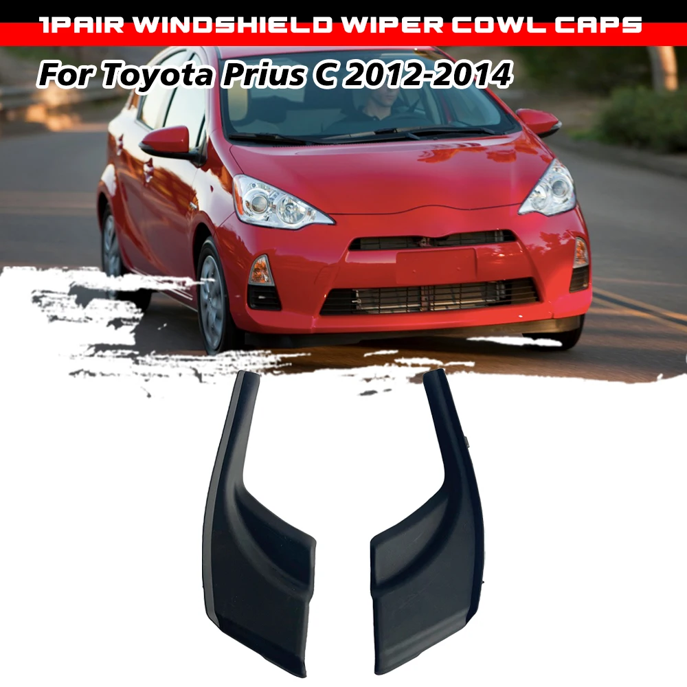 

1 Pair Portable Front Windshield Wiper Seal Cover For Toyota Prius C 2012 2013 2014 53867-52150 53866-52100