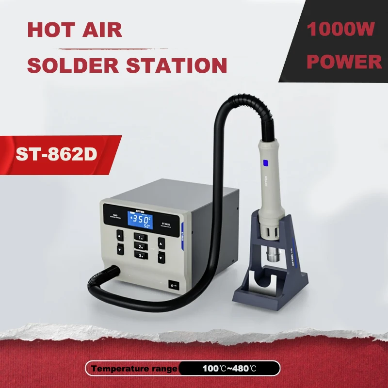 ATTEN ST-862D Hot Air Gun Soldering Station Lead-free Intelligent Digital Display 1000W Rework Station For Phone PCB Chip Repair