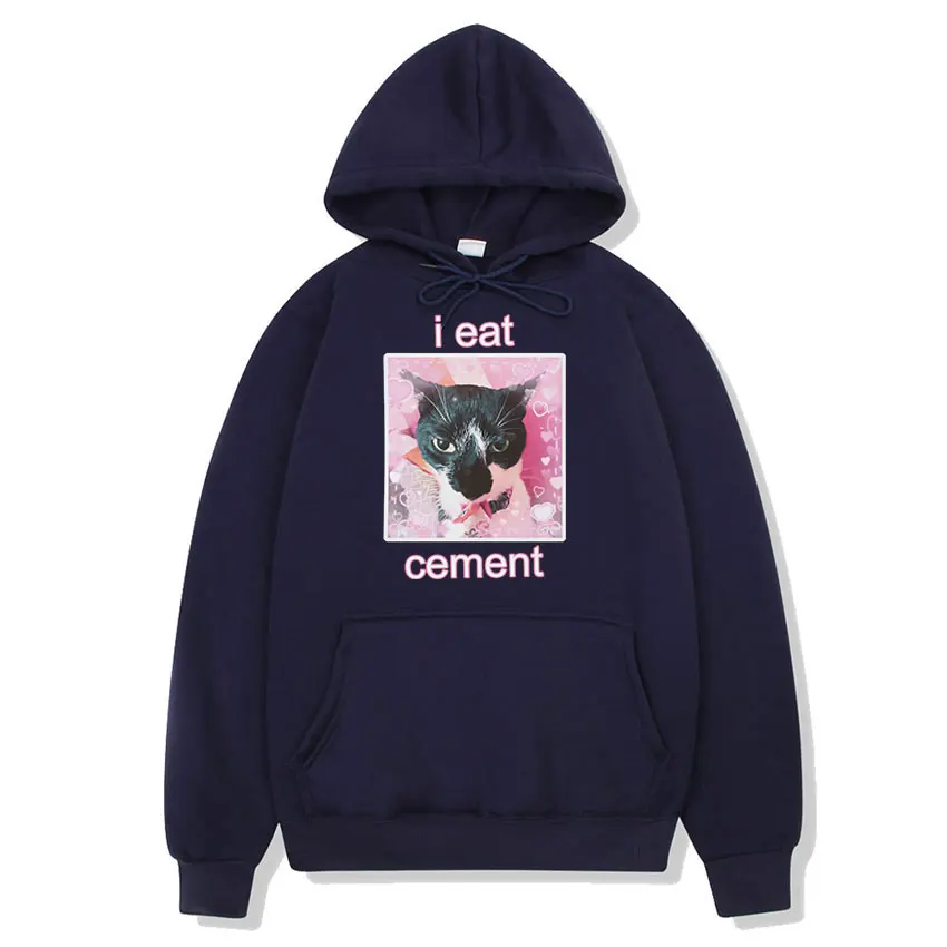 Funny I Eat Cement Cat Meme Graphic Hoodie Men Women\'s Casual High Quality Fashion Sweatshirts Kawaii Pullover Oversized Hoodies