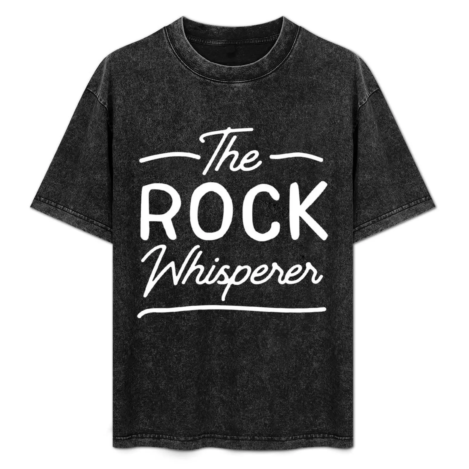 

The rock whisperer T-Shirt Durable Work Wear T-Shirt