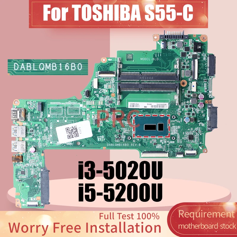 DABLQMB16B0 For TOSHIBA S55-C Laptop Motherboard i3-5020U i5-5200U A000395320 A000393970 Notebook Mainboard