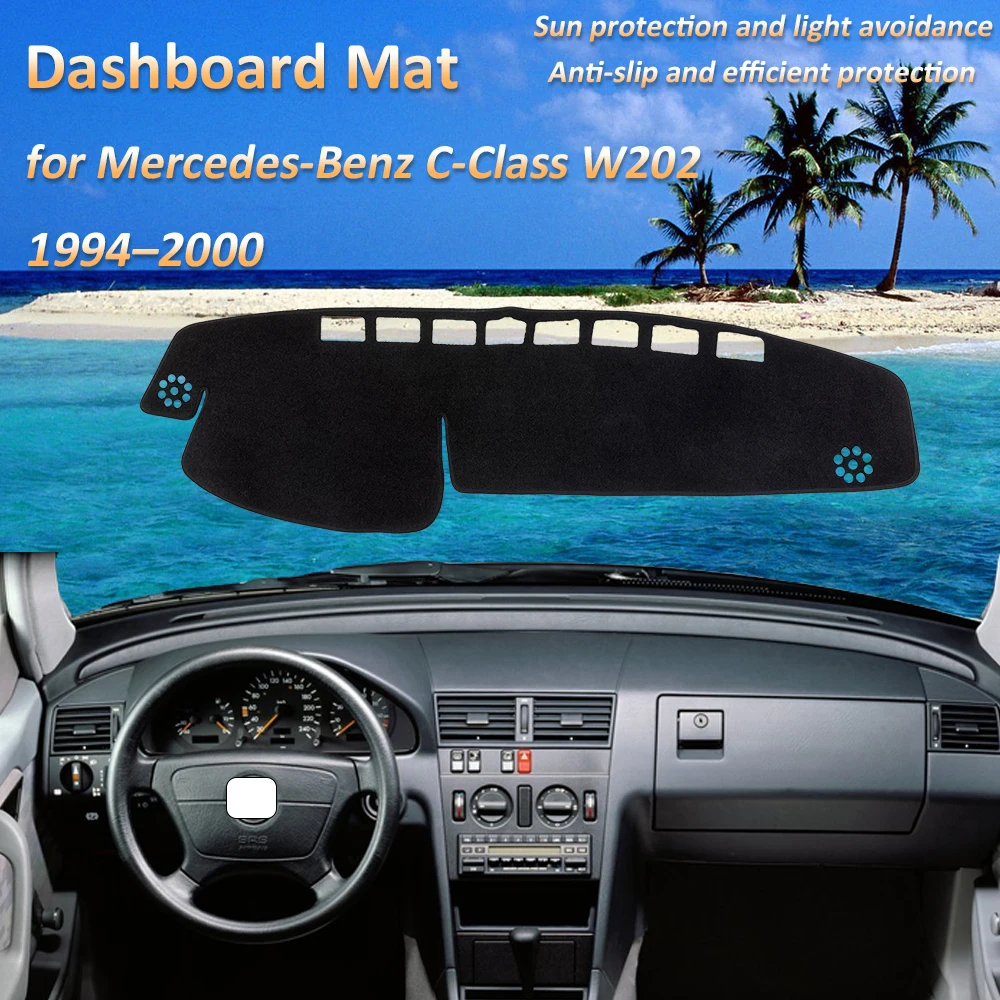 For Mercedes-Benz C C-Class W202 Saloon 1994 1995 1996 1997 1998 1999 2000 Dashboard Mat Cover Dash Protective Avoid Light Parts