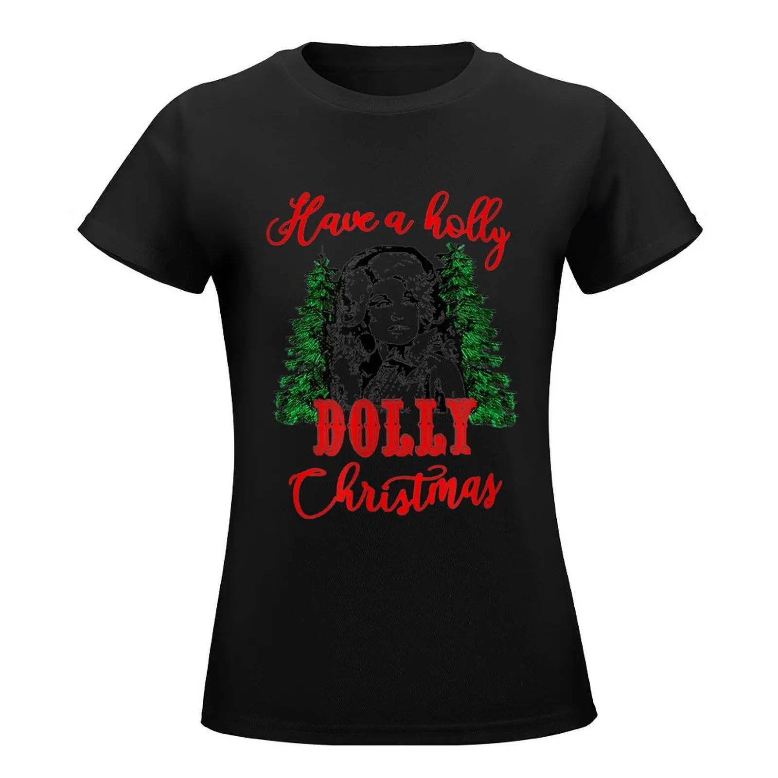 Have A Holly Dolly Christmas Matching Family Pjs Xmas Tee T-Shirt graphics cute clothes summer tops t-shirts for Women cotton