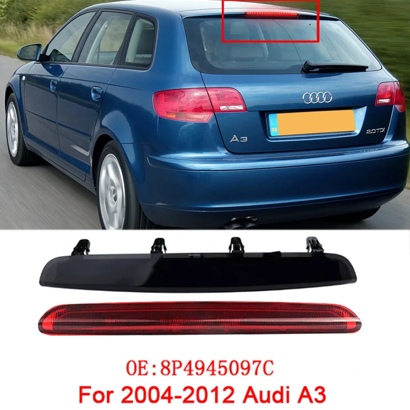 

Для Audi A3 2004-2012 годов 8P4945097C задний тормозной фонарь для предотвращения столкновений, задний предупреждающий стоп, светодиодный сигнальный фонарь