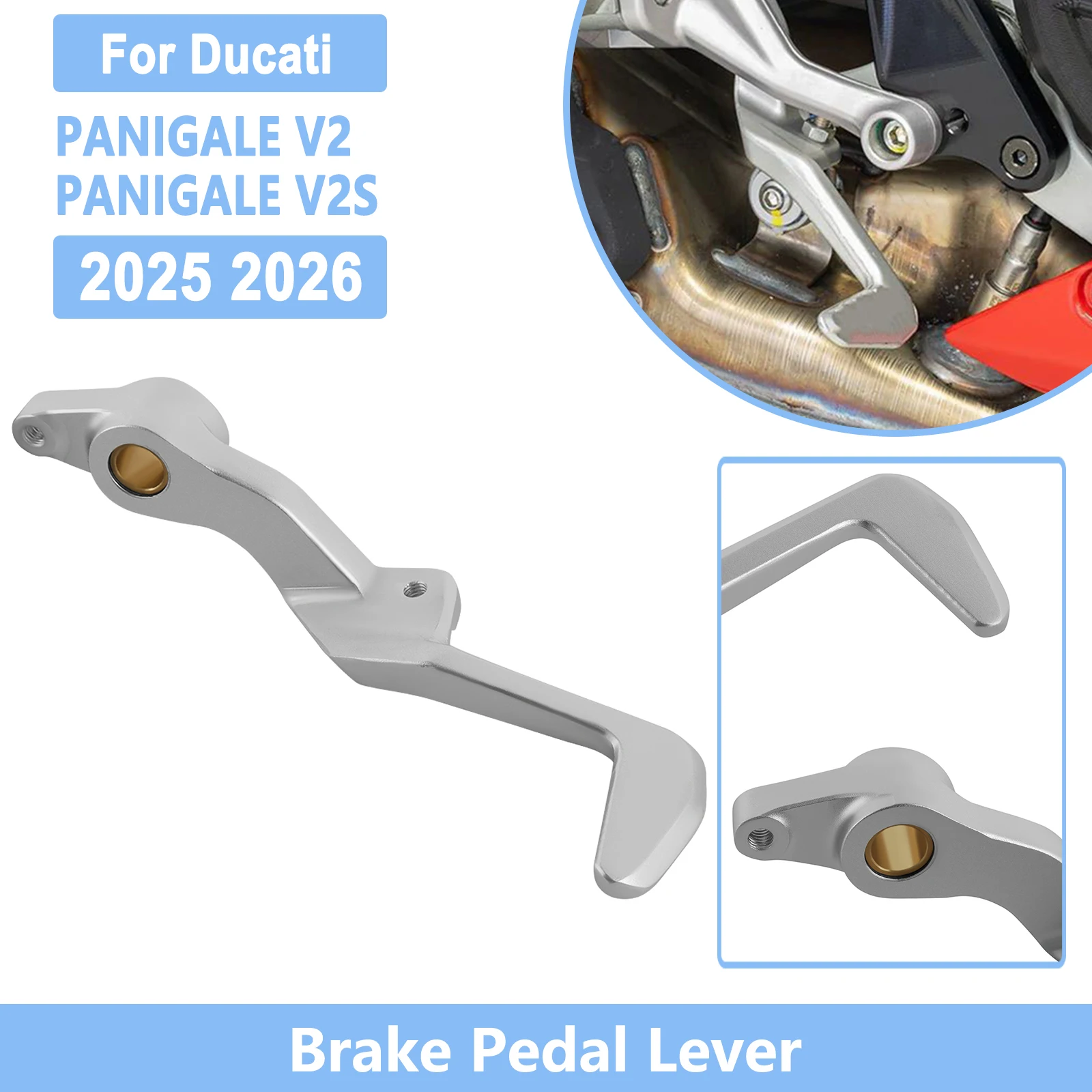 Motorcycle Brake Pedal Lever For Ducati PANIGALE V2 S V2S 2025 2026 Silver Rear Foot Footrest Brake Arm Replacement Accessories
