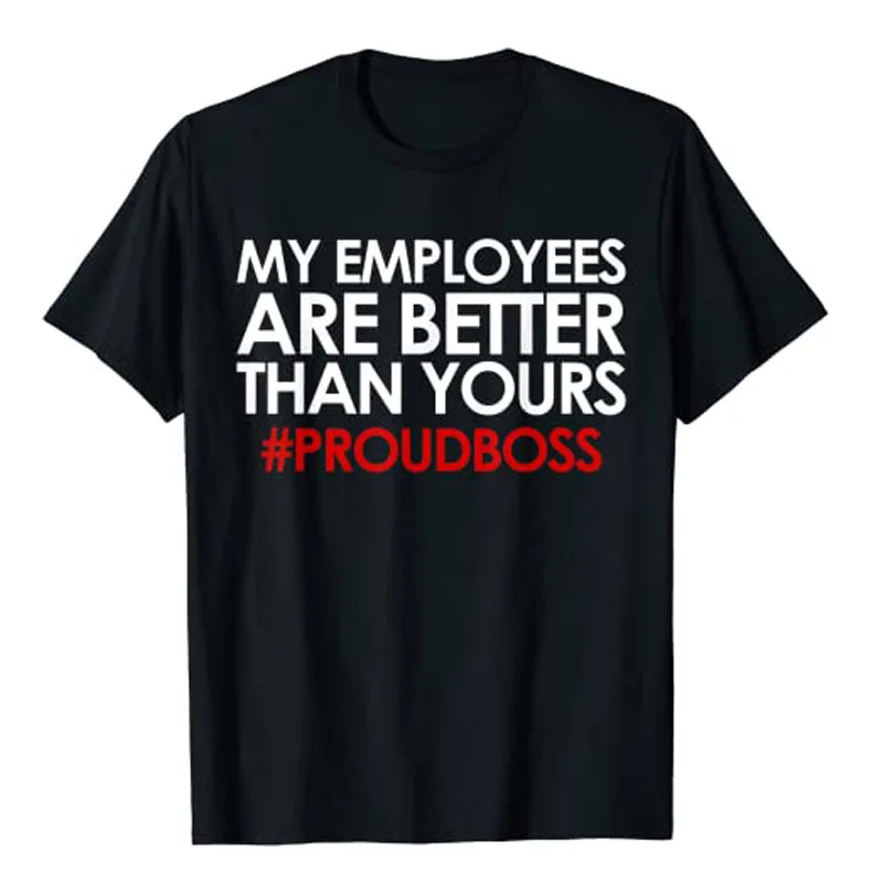 

Employee Appreciation Gifts Shirt Funny Boss Gift Shirt Letters Printed Graphic Tee Sarcasm Sayings Quote Letters Printed Tops