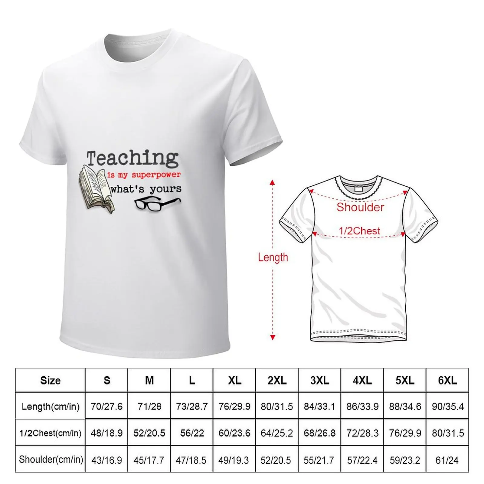 teaching is my superpower whats yours T-Shirt hippie clothes summer clothes customizeds sports fans t shirts for men pack