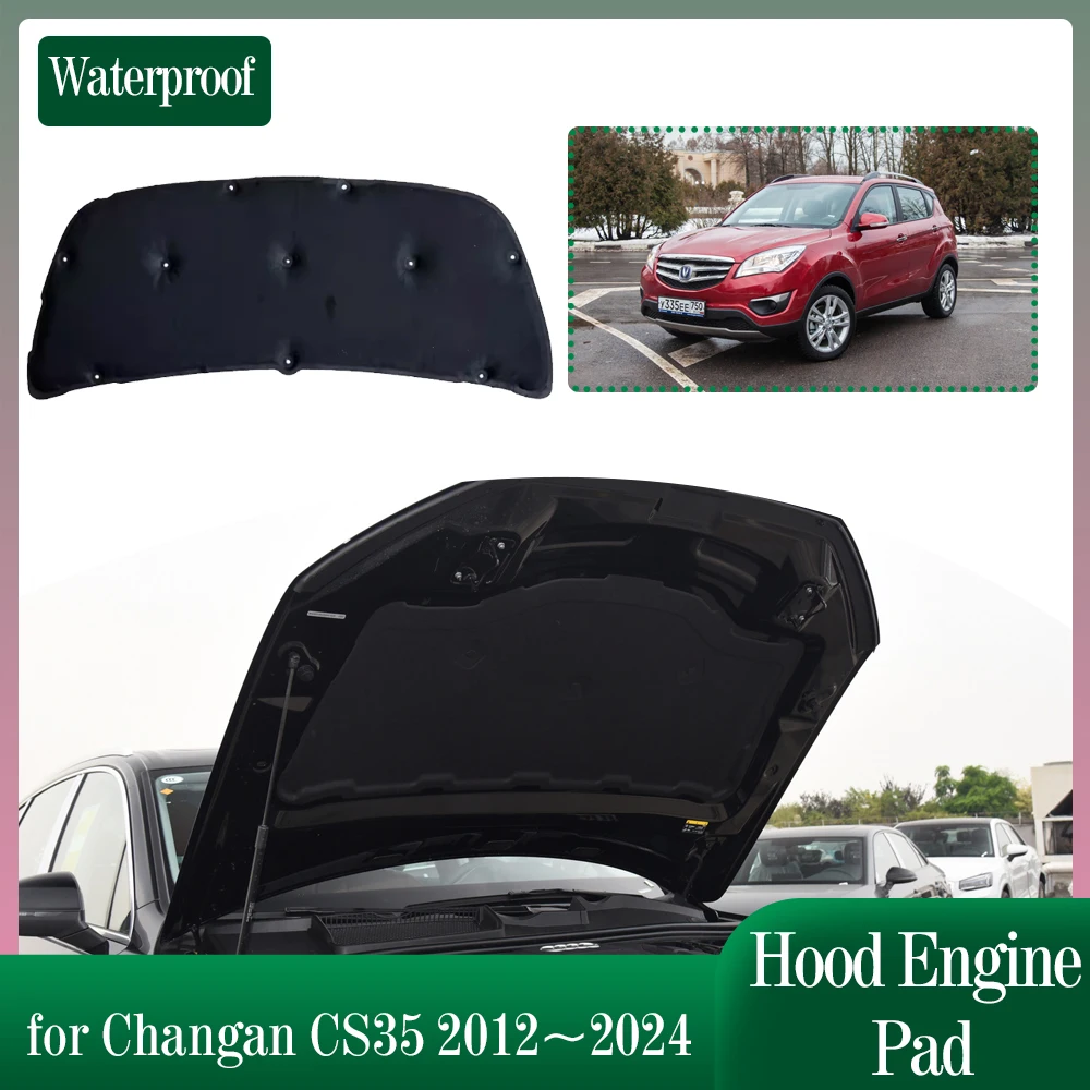 Car Hood Engine Insulation Mat for Changan CS35 2012~2024 2013 2014 2015 Soundproof Mat Heat Cotton Pad Liner Cover Accessories