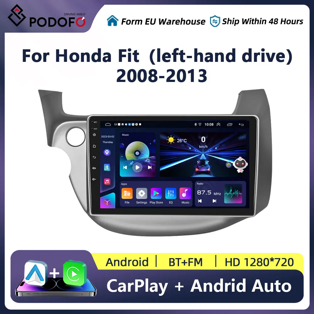 Podofo Car Radio Android Carplay Multimedia Player Stereo Car GPS Radio Navigation For Honda Fit(Left) 2008-2013 Head Unit