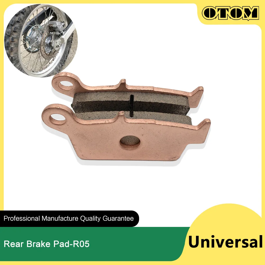 

OTOM Copper Sintering Motorcycle Rear Brake Pad For HONDA CRF230L XR400R YAMAHA YZ250F WR250F KAWASAKI KX250 KLX300 SUZUKI RM250