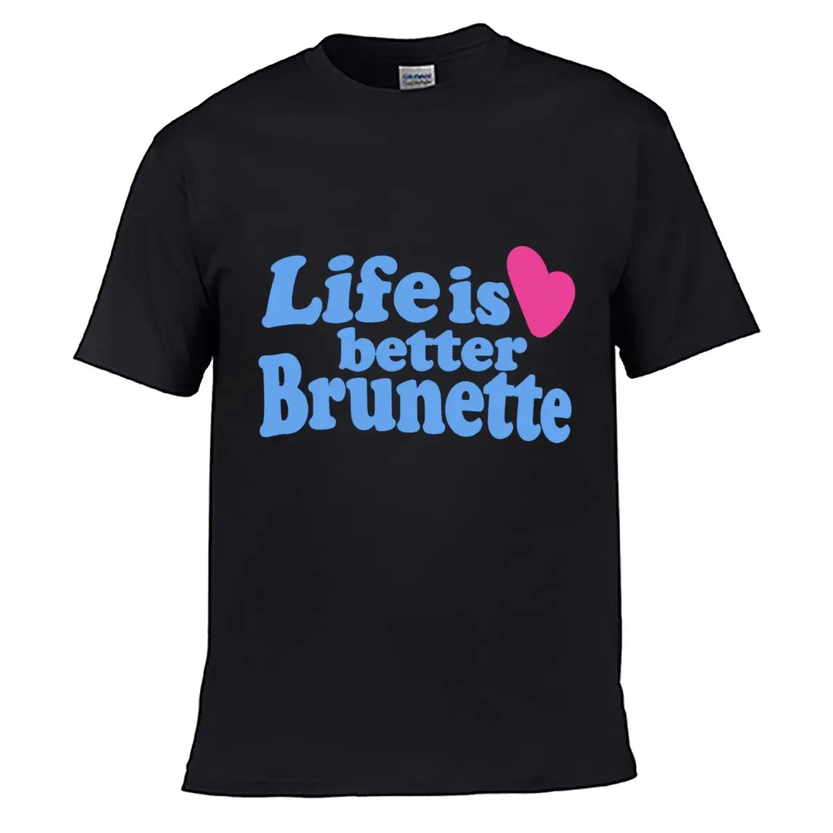 Life Is Better Brunette Heart Quote Street Loose Simple Tee