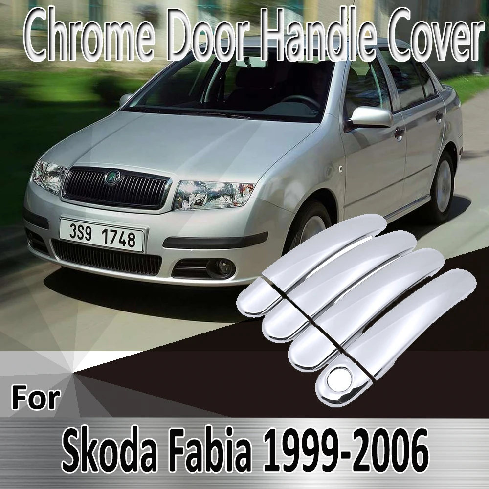 For Skoda Fabia I 6Y MK1 1999~2006 2000 2001  Styling Stickers Decoration Chrome Door Handle Cover paint Refit Car Accessories