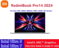 Xiaomi RedmiBook Pro14 2024 intel Ultra 5/Ultra 7 Intel ARC Graphics NPU 16/32G RAM 1T SSD 2.8K 120Hz Screen Mi Office notebook