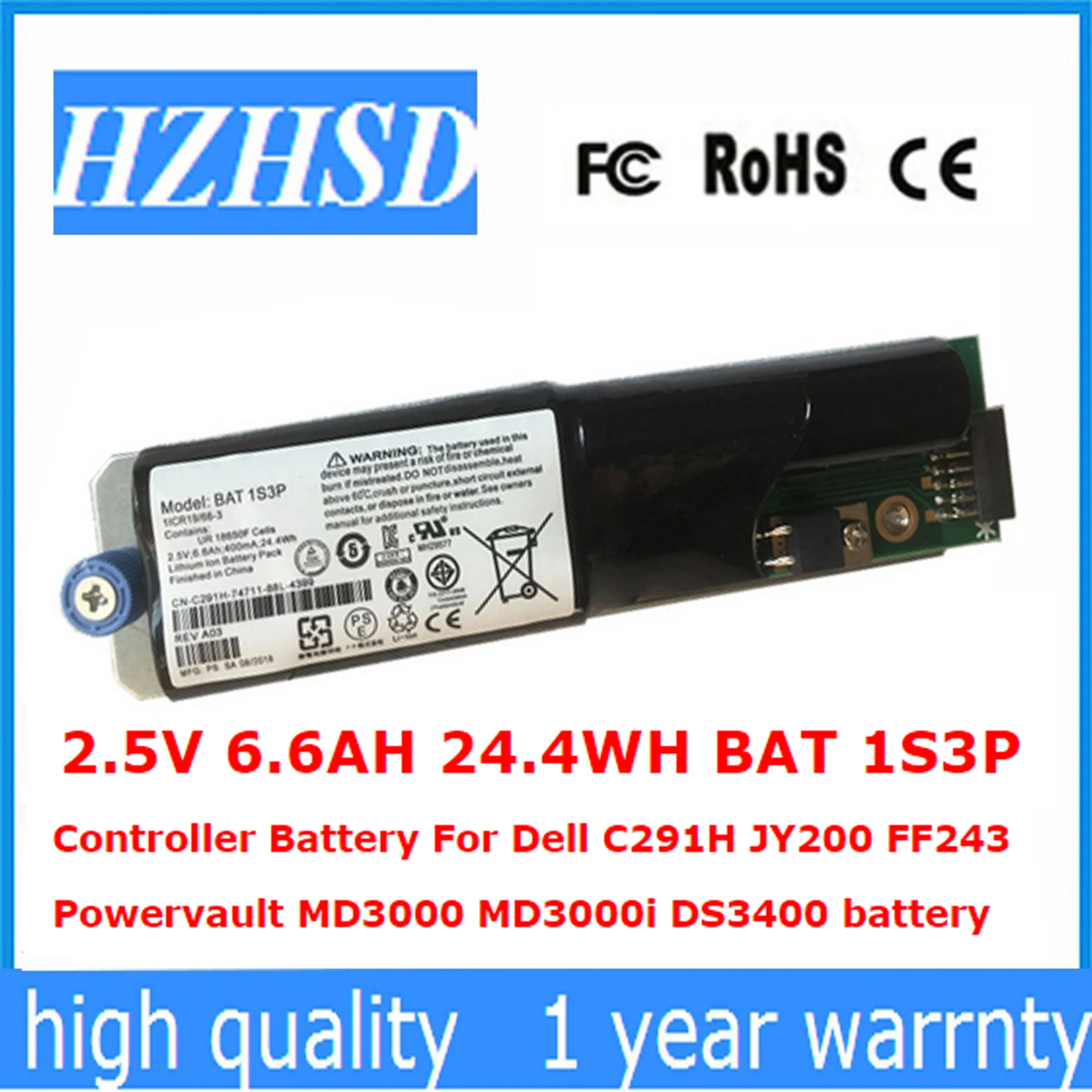 

2.5V 6.6AH 24.4WH BAT 1S3P Controller Battery For Dell C291H JY200 FF243 Powervault MD3000 MD3000i DS3400 battery