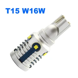 1Pcs Super Bright T15 W16W Led Car Lamp Bulb Auto Aluminum Reverse Parking Turn Signal Light CSP Sourse White 6500K DC10-30V