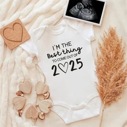 I'm The Best Thing To Come Out of 2025 Newborn Romper Baby Announcement Boys Girls Pregnancy Reveal Ropa Jumpsuit Outfits