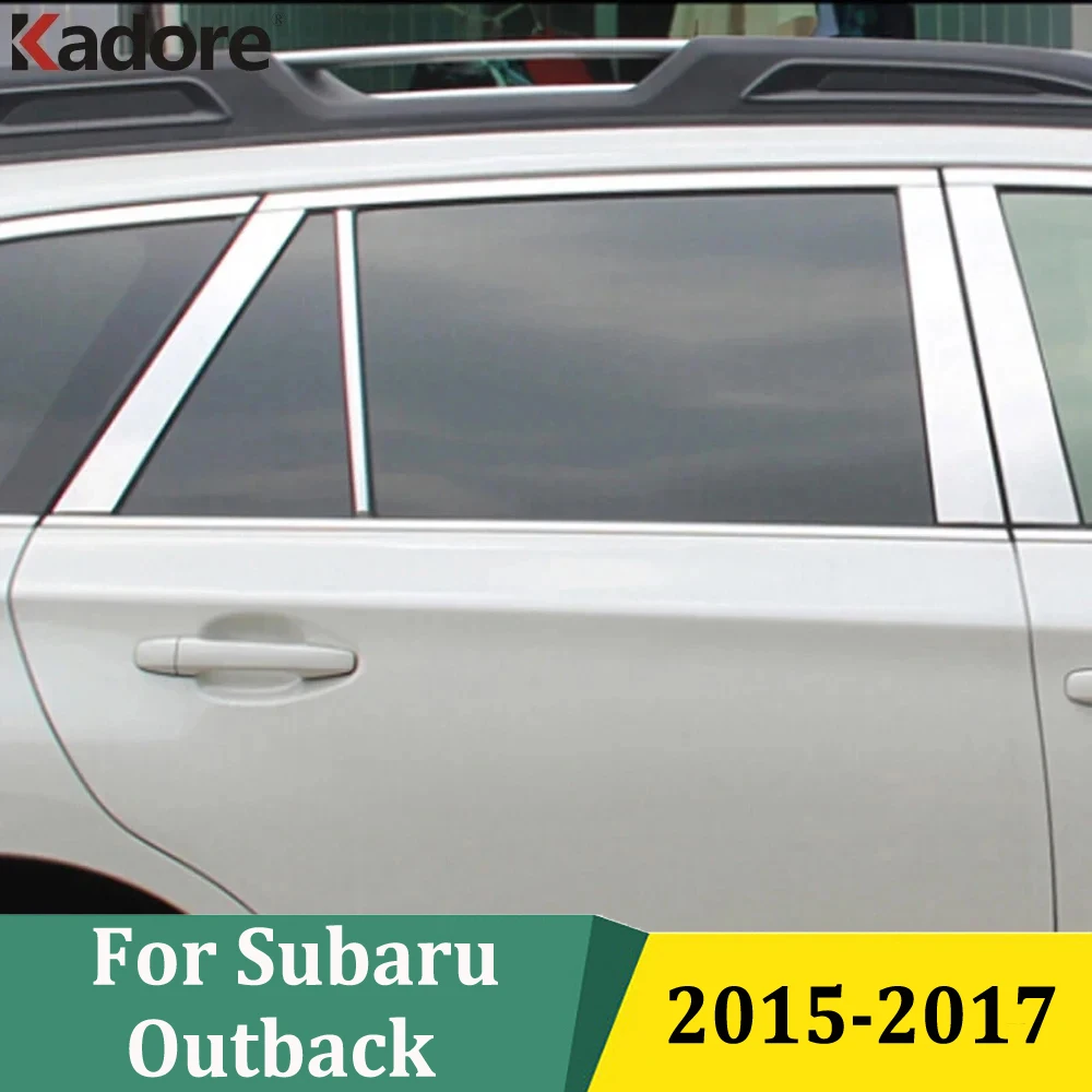

For Subaru Outback 2015 2016 2017 Stainless Steel Car Window Center Pillars B+C Pillar Cover Trim Exterior Sticker Accessories