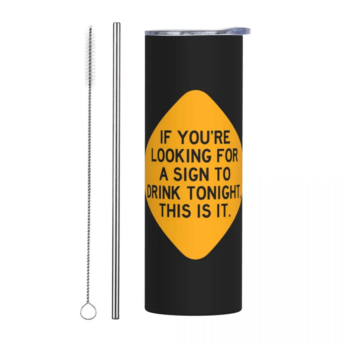 Here's A Sign To Drink Stainless Steel Tumbler Vacuum Insulated Mugs Thermal Cold Cup Straws With Lid 20oz