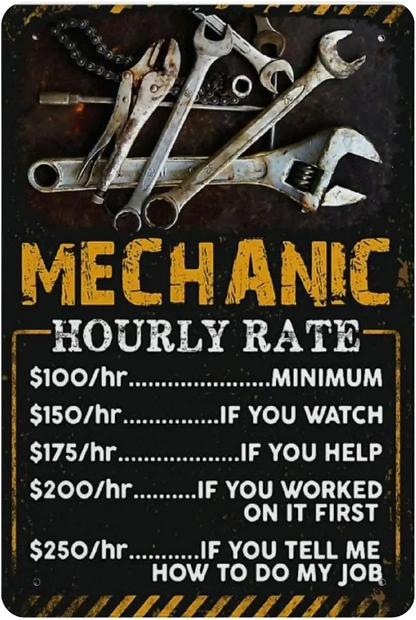 Vintage Wall Decor Retro Vintage Metal Sign Mechanic Hourly Rate Reproduction Metal Tin Sign Wall Decor for Cafe Bar Pub Home 12