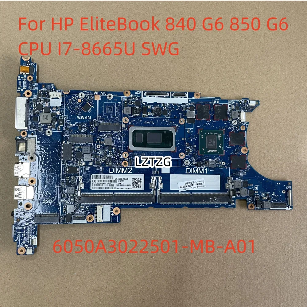 Motherboard For HP EliteBook 840 G6 850 G6 6050A3022501-MB-A01 Laptop Mainboard CPU I7-8665U SWG L64078-601