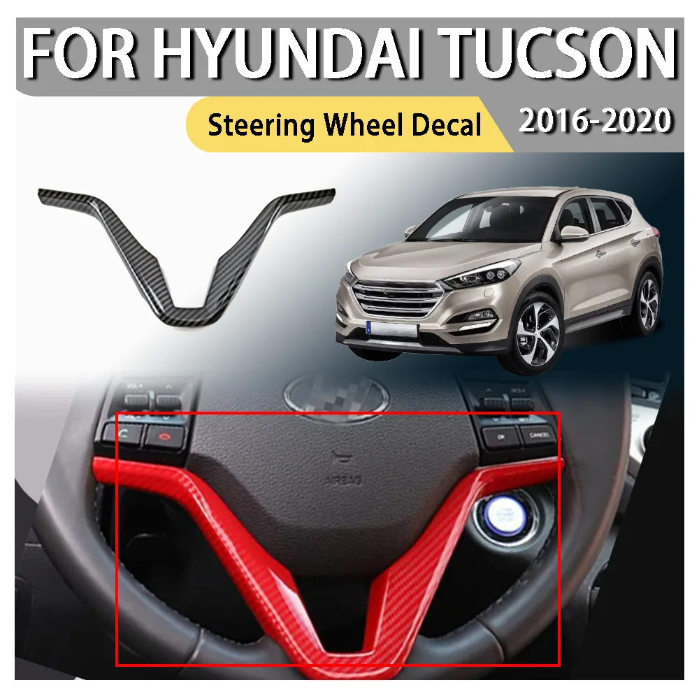 

Car Decoration Steering Wheel Decal For Hyundai Tucson 2016 2017 2018 2019 2020 Car Stickers Car Upgrade Cars Accessories
