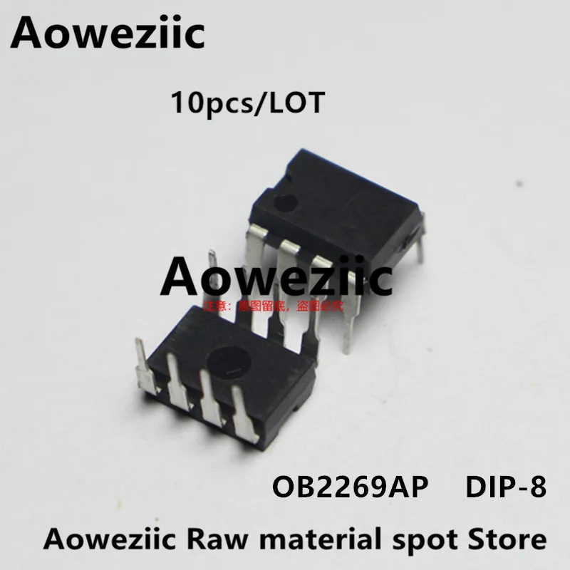 Aoweziic  100% New  Original  OB2269AP OB2269 DIP-8   LCD Common Power Chip IC