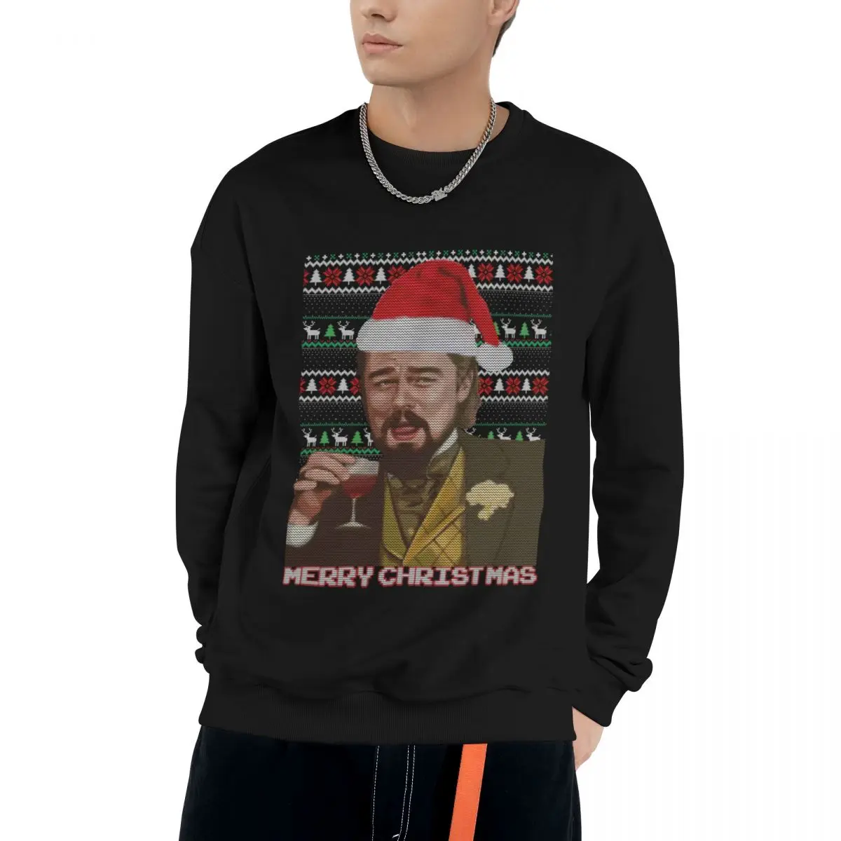 

leonardo dicaprio django laughing - ugly christmas sweater funny Tee Tshirt christmas T-Shirt Sweatshirts