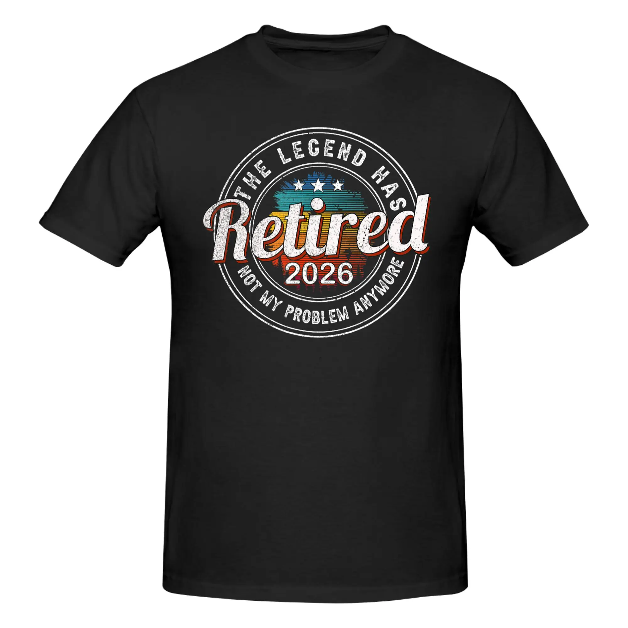 1 Piece Officially I Worked My Whole Life Novelty 100% Cotton T-Shirt Legend Has Retired 2026 Tops Tees For Men