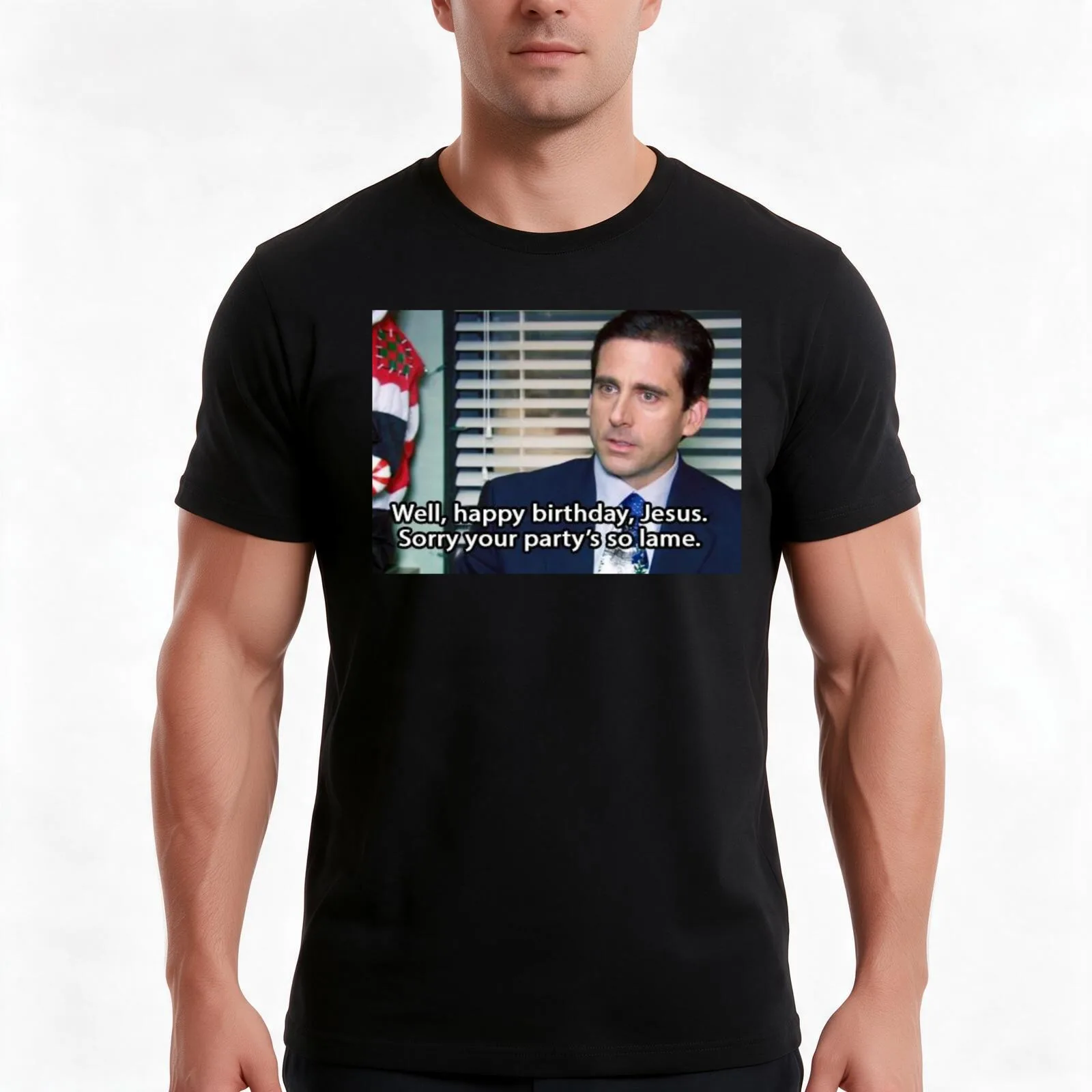 Well, Happy Birthday Jesus. Sorry Your Party's So Lame - The Office T-Shirt, Summer Casual Cotton Tee, Oversized Streetwear Tops