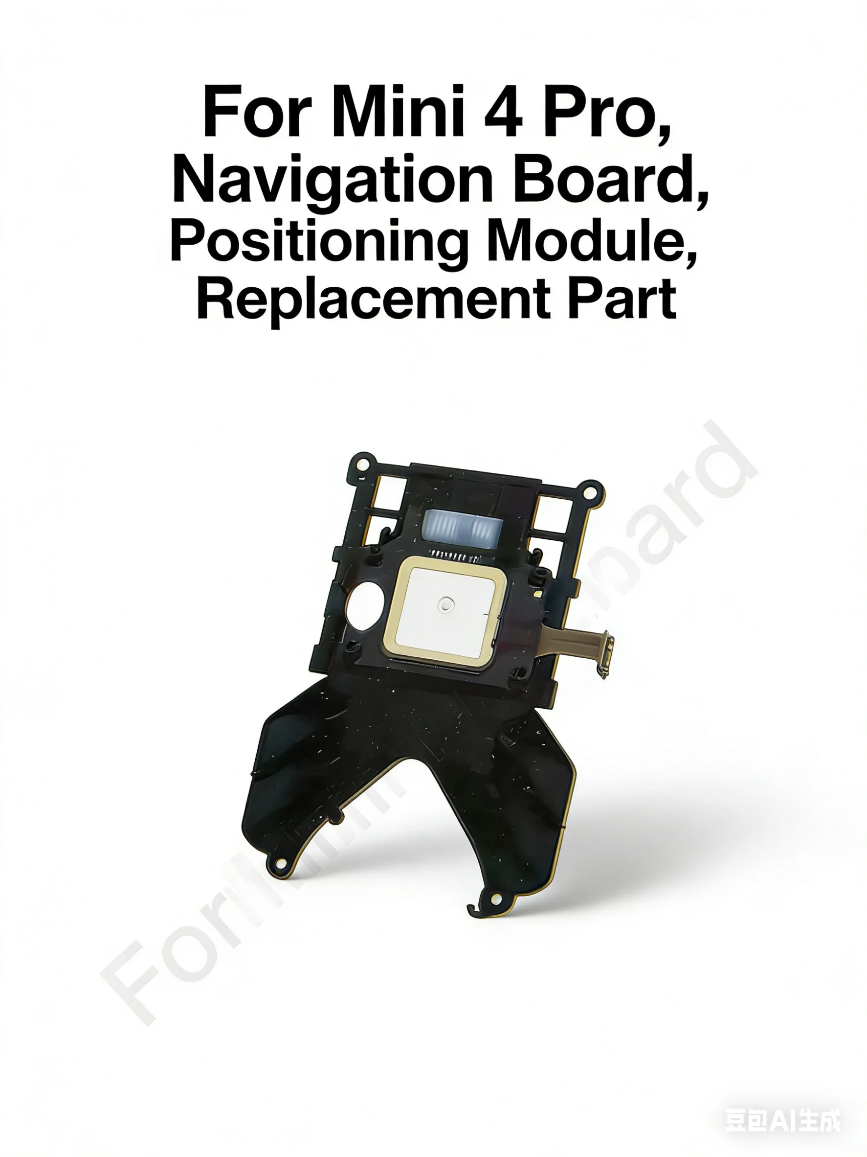 

Navigation Positioning Board Module for Mini 4 Pro Drone