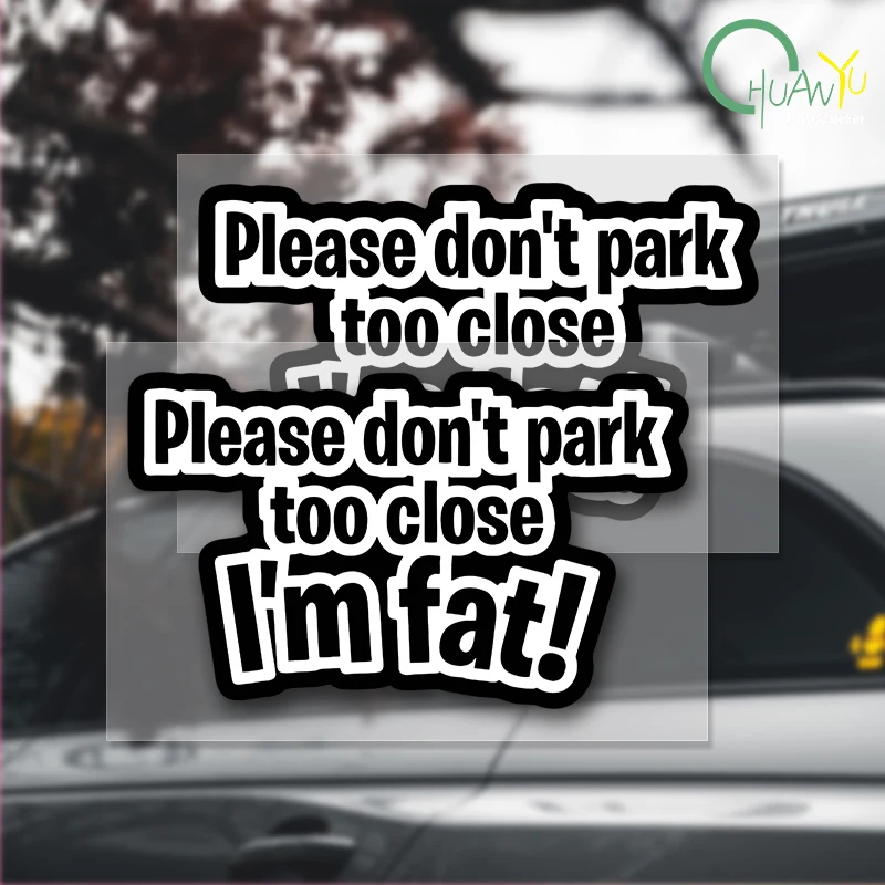 Lustige Autoaufkleber „Don't park too close I'm Fat“-AUFKLEBER FÜR AUTO, VAN, LAPTOP, VINYL-AUFKLEBER, Wohnwagenzubehör