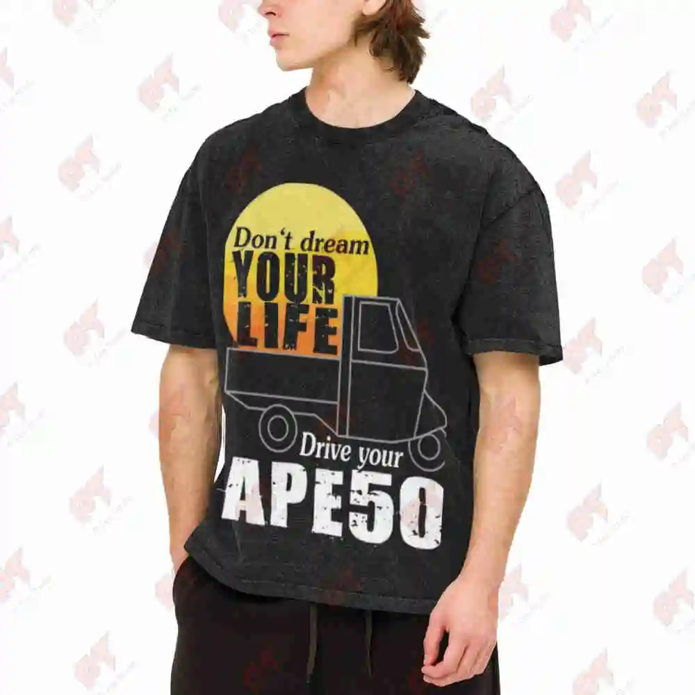 Ape50 Don't Dream Your Life Drive Truck Vintage Washed Tee Pure Cotton T-Shirt