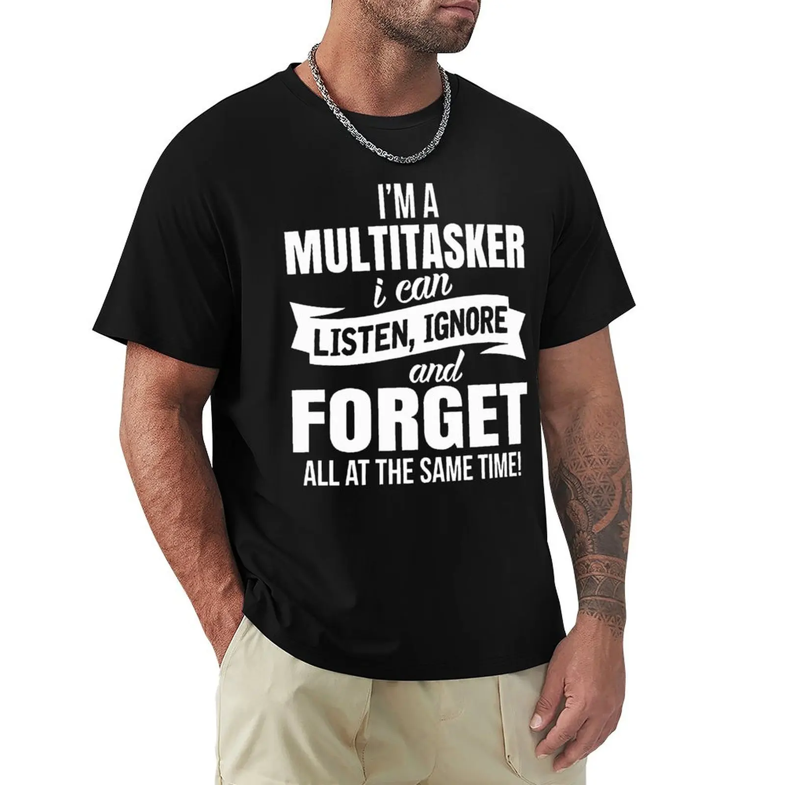 I'm A Multitasker Print T-shirt with Funny Saying Men And Women's Fashion Graphic Tee Black T Shirt Summer Short Sleeve Shirts