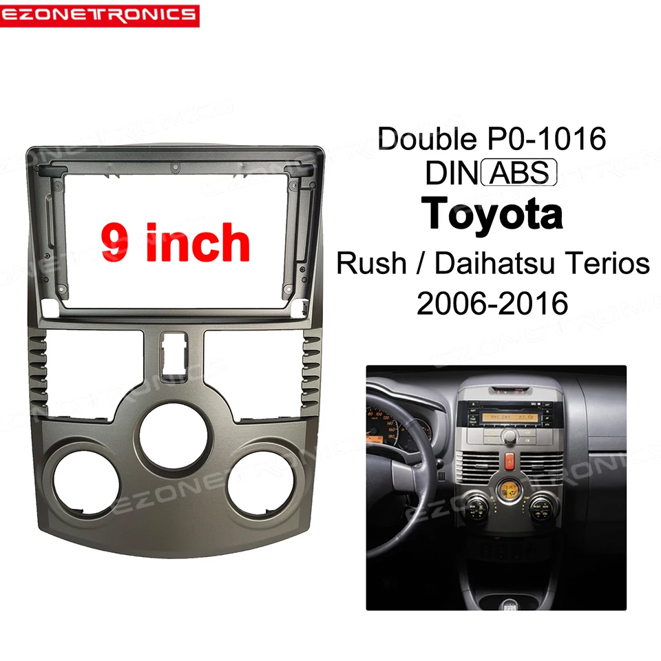 

1/2Din Car DVD Frame Audio Fitting Adaptor DashTrim Facia Panel 9inch For Toyota Rush Daihatsu Terios 2006-16Double Radio Player