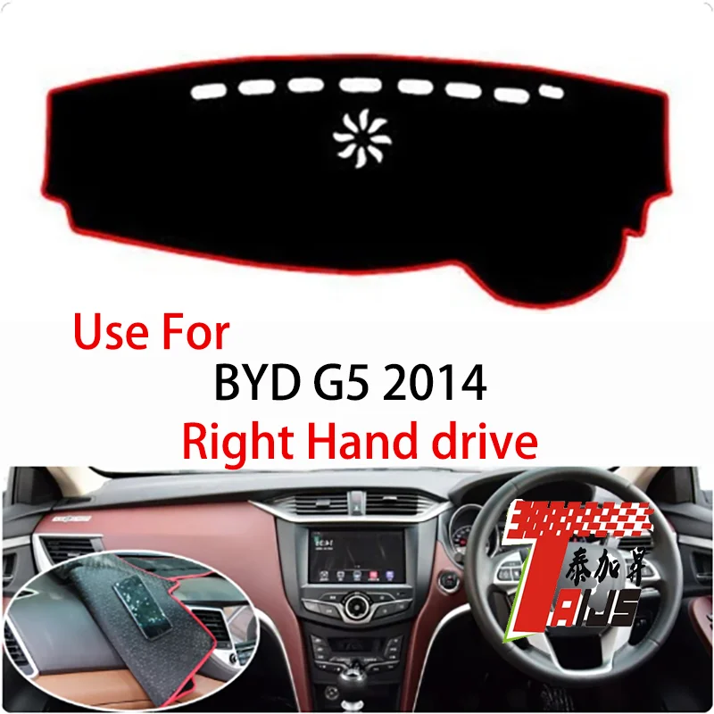 

2 Layers polyester Car Inner Dashboard Cover For BYD G5 2014 Right hand drive