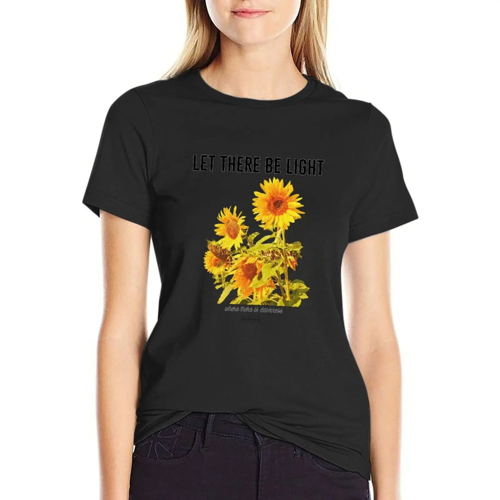 

Where There is Darkness, Let There Be Light - Sunflower drawing Floral pattern, bible verse, jesus, monday motivation/ b T-Shirt