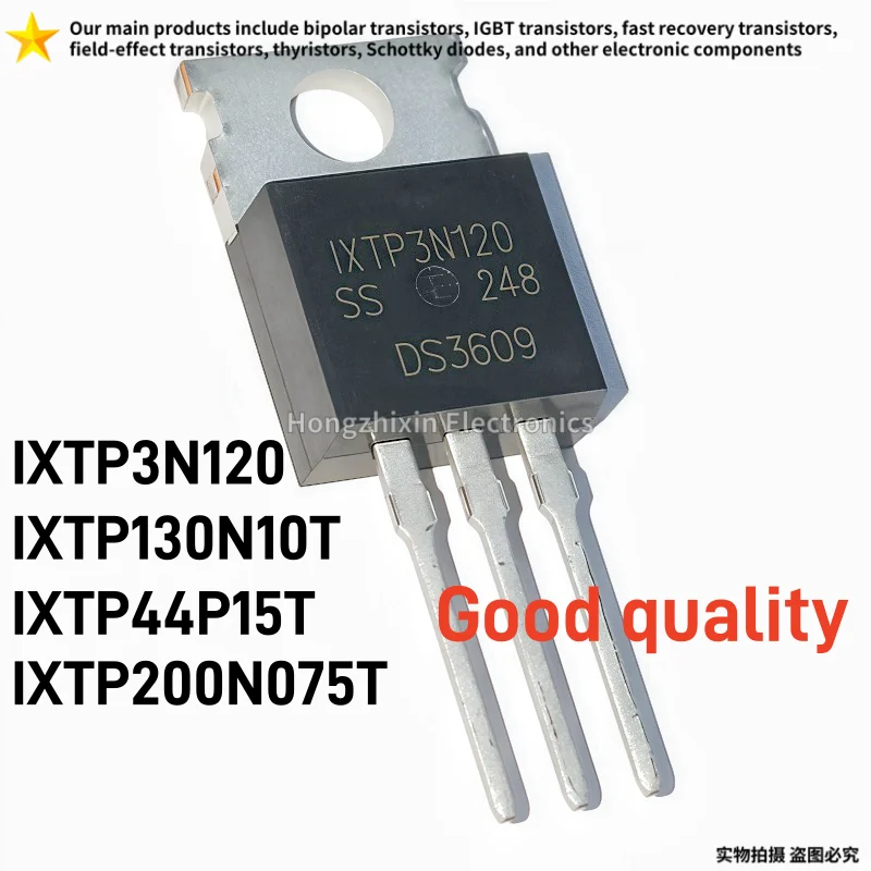 10PCS NEW 3N120 130N10T 44P15T 200N075T IXTP3N120 Power MOSFET IXTP130N10T IXTP44P15T IXTP200N075T TO-220