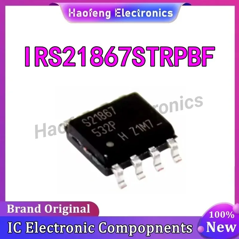 10PCS IRS21867 IRS21867STRPBF sop-8 IC Chip 100% New Original in stock