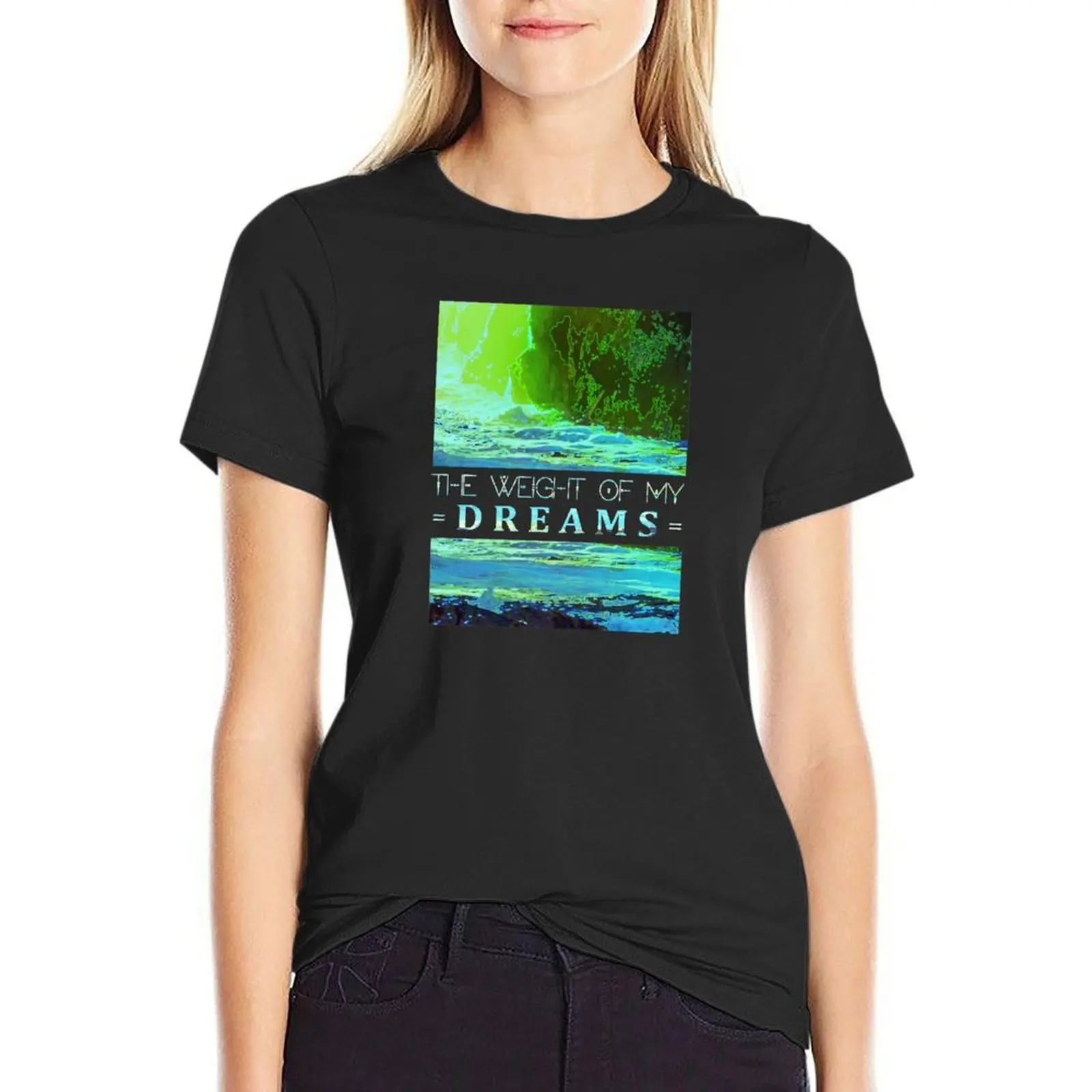 

Weight of my Dreams Madeon Good Faith T-shirt lady clothes Female clothing tops for Women