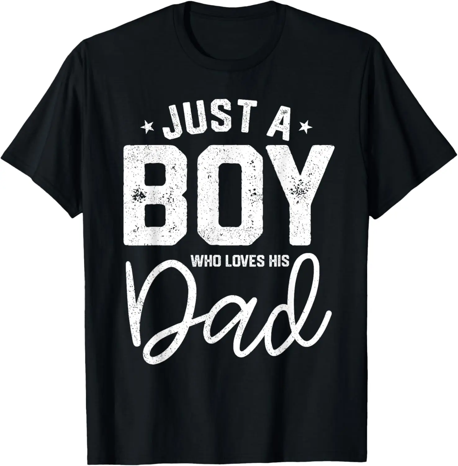 Just A Boy Who Loves His Dad Dady Son Matching Fathers Day T-Shirt