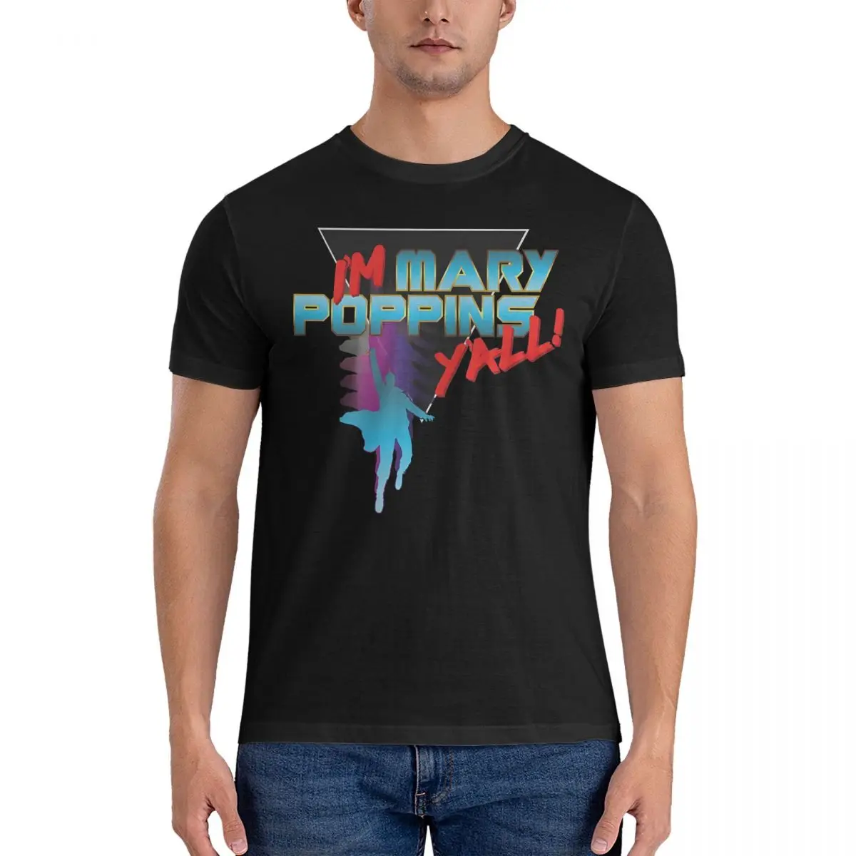 Brilliant T-Shirt Men Im marry poppins Vintage Pure Cotton Tees Crew Neck Short Sleeve T Shirt Birthday Present Clothes