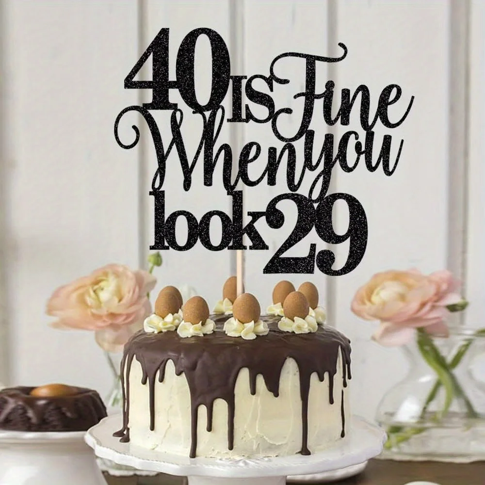 1 Packung 40 ist gut, wenn Sie 29 aussehen, lustiger Kuchenaufsatz zum 40. Geburtstag, Zubehör für Geburtstagskuchendekorationen zum 40-jährigen Geburtstag – Detail 5