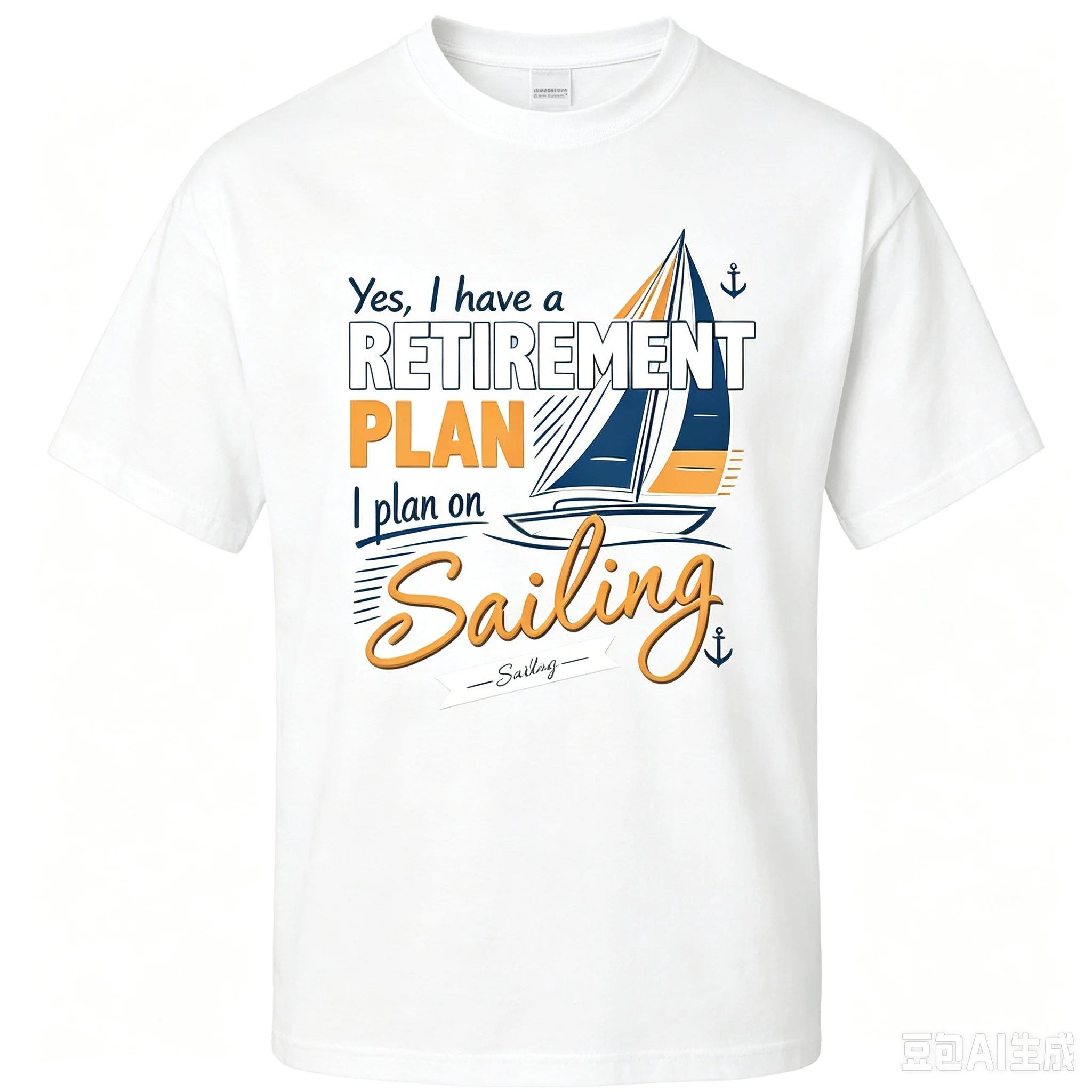 Men Funny Sailing Retirement Plan Graphic T‑Shirt Sailboat Anchor Crew Neck Short Sleeve Casual Tee