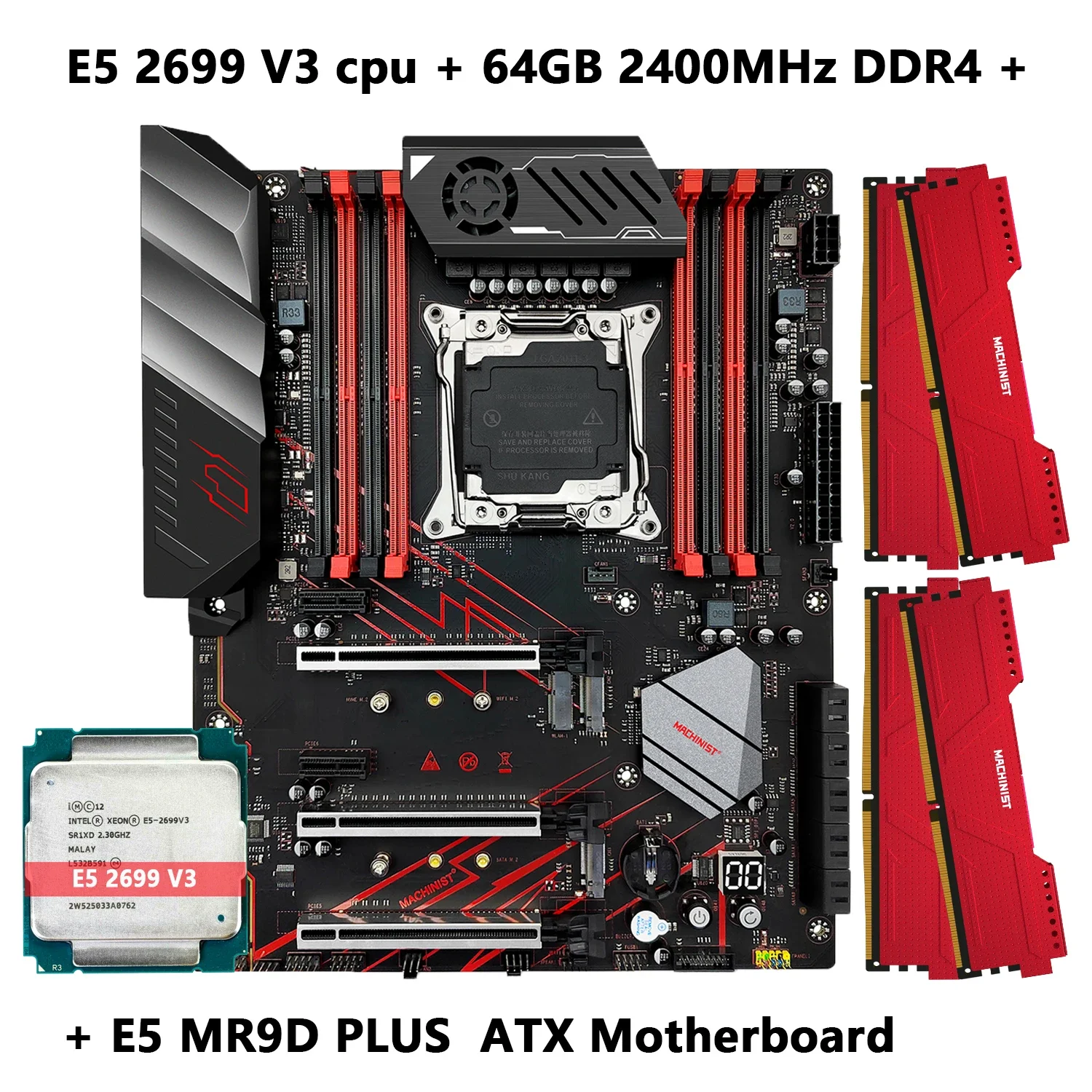 MACHINIST X99 MR9D PLUS Motherboard Combo LGA 2011-3 Intel E5 2699 V3 CPU Processor 64GB(4*16g) DDR4 ECC RAM Memory ATX Kit