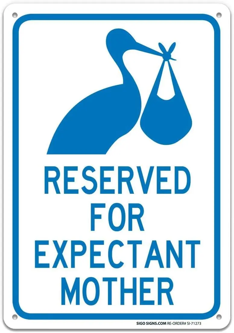 Reserved for Expectant Mothers Parking Sign in Blue Large 8 X 12 Tin Sign UV Printed with Professional Graphics-Easy to Mount In