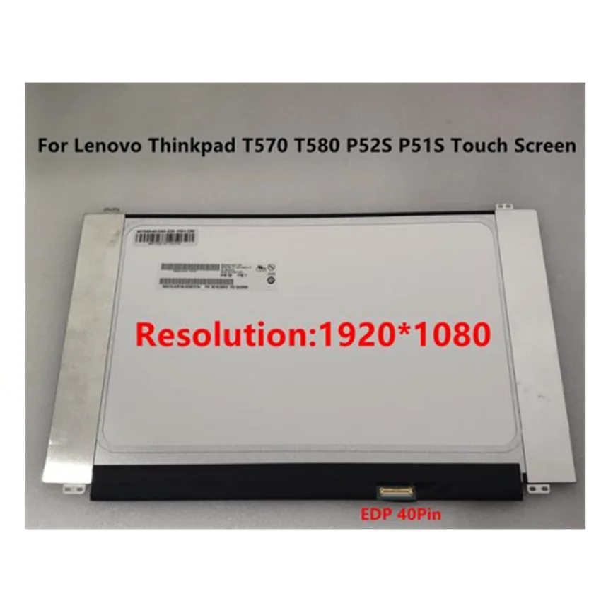 15.6 "FHD IPS 40Pins ON-cell สัมผัสหน้าจอ NV156FHM-T00พอดีกับ B156HAK02.0 HW0A HW1A HW1B HW6A สำหรับ Lenovo ThinkPad T570 P52S T580