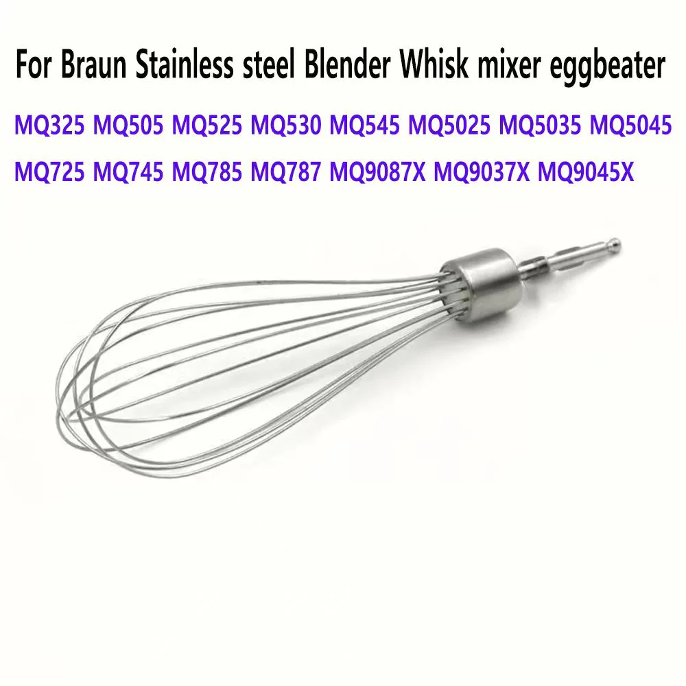Stainless Steel Blender Whisk Mixer Eggbeater for Braun MQ325 MQ505 MQ525 MQ5025 MQ725 MQ785 MQ787 MQ725 MQ745 MQ5045 Parts